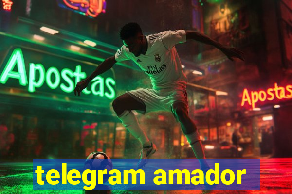 telegram amador